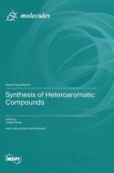 Synthesis of Heteroaromatic Compounds edito da MDPI AG