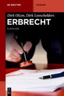 Erbrecht di Dirk Olzen, Dirk Looschelders edito da Walter de Gruyter