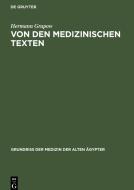 Von den medizinischen Texten di Hermann Grapow edito da De Gruyter