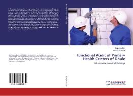 Functional Audit of Primary Health Centers of Dhule di Rajendra Patil, Hemraj Kumavat edito da LAP Lambert Academic Publishing