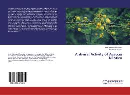 Antiviral Activity of Acaccia Nilotica di Amel Mahmoud Abdrabo, Emadeldin Aradaib edito da LAP Lambert Academic Publishing