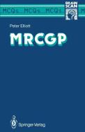 MRCGP di Peter G. Elliott edito da Springer London