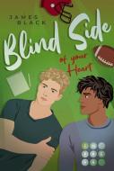 Blind Side of Your Heart di James Black edito da Carlsen Verlag GmbH