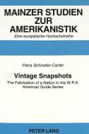 Vintage Snapshots di Petra Schindler-Carter edito da Lang, Peter GmbH