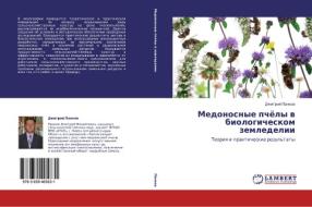 Medonosnye pchjoly v biologicheskom zemledelii di Dmitrij Pankov edito da LAP Lambert Academic Publishing