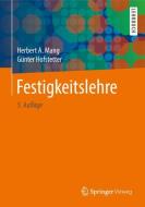 Festigkeitslehre di Herbert A. Mang, Günter Hofstetter edito da Springer-Verlag GmbH