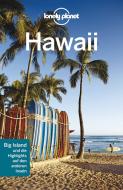 Lonely Planet Reiseführer Hawaii di Sara Benson, Adam Karlin, Loren Bell, Luci Yamamoto edito da Mairdumont