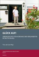 Glück Auf! edito da Iudicium Verlag