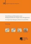 Entwicklung und Konzeption eines Reifegradmodells des Supply Chain Managements di Timo Jording edito da Otto-Friedrich-Uni