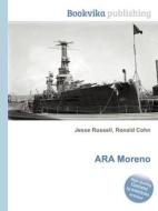 Ara Moreno di Jesse Russell, Ronald Cohn edito da Book On Demand Ltd.