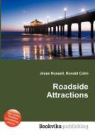 Roadside Attractions edito da Book On Demand Ltd.