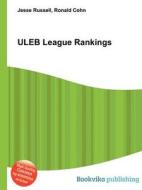 Uleb League Rankings edito da Book On Demand Ltd.