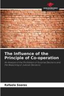 The Influence of the Principle of Co-operation di Rafaela Soares edito da Our Knowledge Publishing