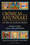 Cronicas de Los Anunnaki di Zecharia Sitchin edito da OBELISCO PUB INC