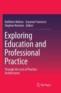 Exploring Education and Professional Practice edito da Springer Singapore