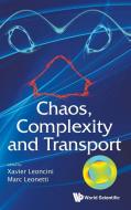 CHAOS, COMPLEXITY AND TRANSPORT - PROCEEDINGS OF THE CCT '11 edito da World Scientific Publishing Company