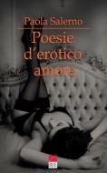 Poesie D'erotico Amore di Salerno edito da Bre Edizioni