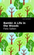 Bambi: A Life in the Woods di Felix Salten edito da MINT ED