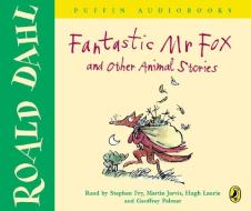 Fantastic Mr Fox And Other Animal Stories di Roald Dahl edito da Penguin Books Ltd