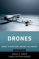 Drones di Sarah E Kreps, James Patton Rogers edito da Oxford University Press
