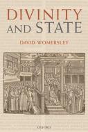 Divinity and State di David Womersley edito da OXFORD UNIV PR