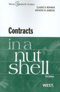 Contracts In A Nutshell di Claude Rohwer, Anthony Skrocki edito da West Academic