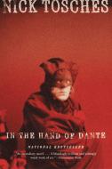 In the Hand of Dante di Nick Tosches edito da LITTLE BROWN & CO