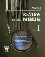 Mosby\'s Review For The Nbde di Mosby edito da Elsevier - Health Sciences Division