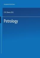 The Encyclopedia of Igneous and Metamorphic Petrology di Donald Bowes edito da SPRINGER NATURE