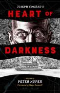 Heart of Darkness di Peter Kuper, Joseph Conrad edito da Norton & Company