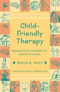 Child-Friendly Therapy: Biopsychosocial Innovations for Children and Families di Marcia B. Stern edito da W W NORTON & CO