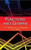 Functions and Graphs di Isarel M. Gelfand edito da Dover Publications Inc.