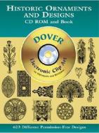 Historic Ornaments And Designs Cd-r di Dover edito da Dover Publications Inc.