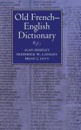 Old French-English Dictionary di Alan Hindley, A. Hindley, Frederick W. Langley edito da Cambridge University Press
