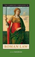 The Cambridge Companion to Roman Law edito da Cambridge University Press
