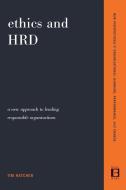 Ethics and HRD di Tim Hatcher edito da INGRAM PUBLISHER SERVICES US