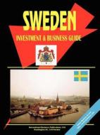 Sweden Investment And Business Guide edito da International Business Publications, Usa
