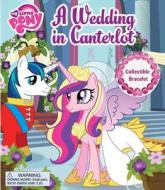 A Wedding in Canterlot [With Braclet] edito da Reader's Digest Association