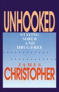 Unhooked di James Christopher edito da Prometheus Books