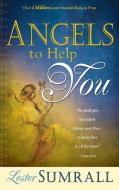 Angels to Help You di Lester Sumrall edito da WHITAKER HOUSE
