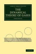The Dynamical Theory of Gases di James Jeans, Jeans James edito da Cambridge University Press