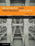 Reinforced and Prestressed Concrete di Yew-Chaye (Griffith University Loo, Sanaul Huq (Griffith University Chowdhury edito da Cambridge University Press