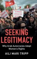 Seeking Legitimacy di Aili Mari (University of Wisconsin Tripp edito da Cambridge University Press