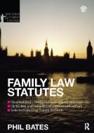 Family Law Statutes di Phil Bates edito da Taylor & Francis Ltd