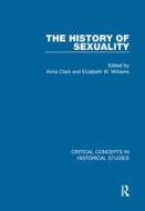 History Of Sexuality di ANNA CLARK edito da Taylor & Francis