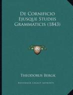 de Cornificio Ejusque Studiis Grammaticis (1843) di Theodorus Bergk edito da Kessinger Publishing