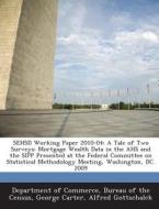 Sehsd Working Paper 2010-04 di George Carter, Alfred Gottschalck edito da Bibliogov