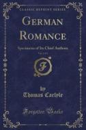 German Romance, Vol. 2 Of 2 di Thomas Carlyle edito da Forgotten Books