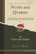 Notes And Queries, Vol. 2 di Unknown Author edito da Forgotten Books