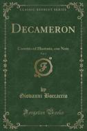 Decameron, Vol. 3: Corretto Ed Illustrato, Con Note (classic Reprint) di Giovanni Boccaccio edito da Forgotten Books